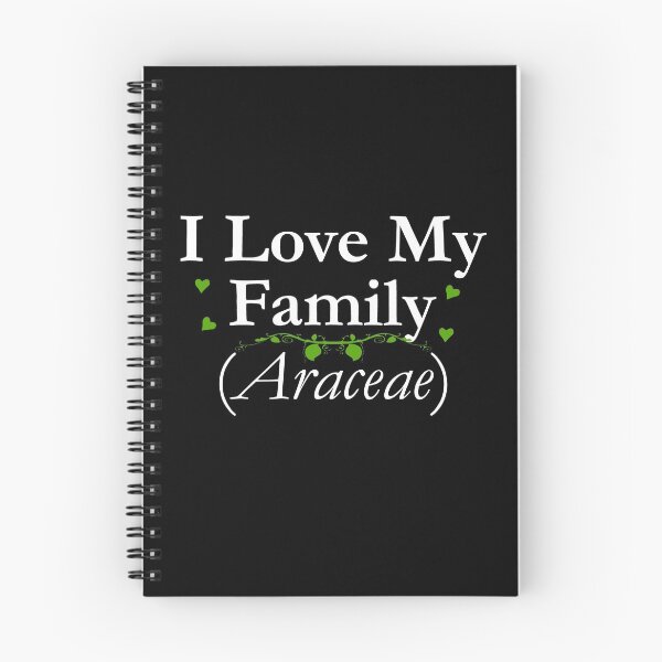 Item preview, I Love My Family Araceae Arum Aroid Plant Lover designed and sold by Minds-Eye.