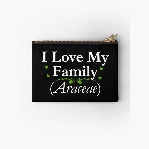 Item preview, I Love My Family Araceae Arum Aroid Plant Lover designed and sold by Minds-Eye.
