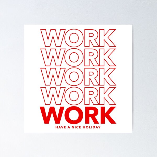 Item preview, WORK HOLIDAY designed and sold by Appleart Studio.