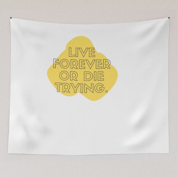 Item preview, Funny Mortuary Quotes Sticker, Live Forever or Die Trying designed and sold by Naked-Alien.