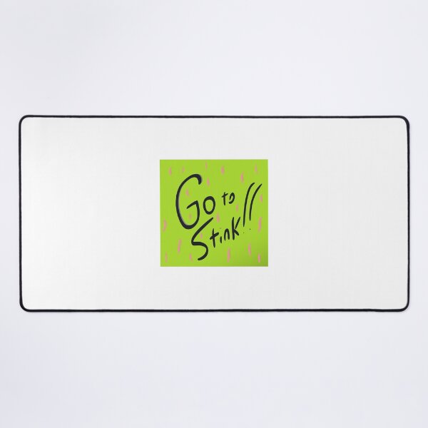 Item preview, Go to stink designed and sold by Djbuckley360.