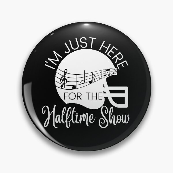 Item preview, I'm just here for the halftime show, funny music lover saying designed and sold by Auntieck.