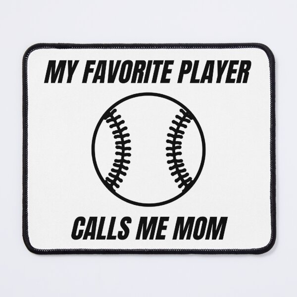 Item preview, My Favorite Player Calls Me Mom. Mom Design for Mothers Day, Birthdays or Christmas. designed and sold by That Cheeky Tee.