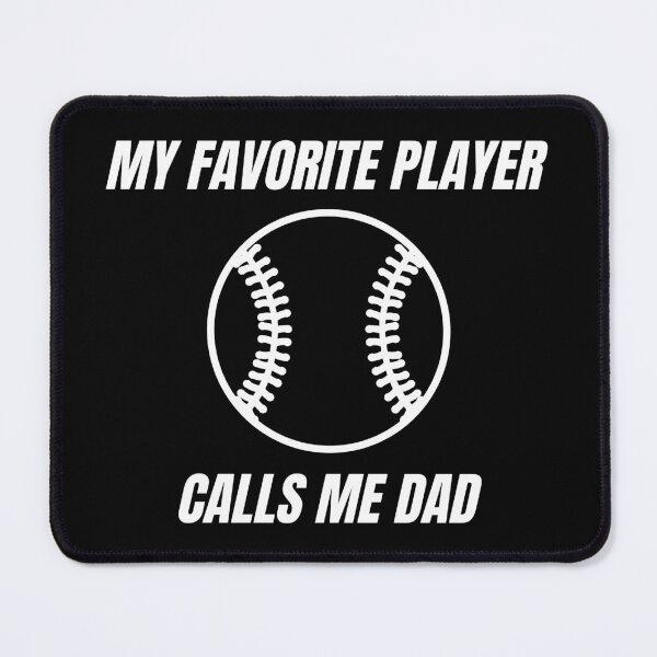 Item preview, My Favorite Player Calls Me Dad. Dad Design for Dads of Ball Players. designed and sold by That Cheeky Tee.