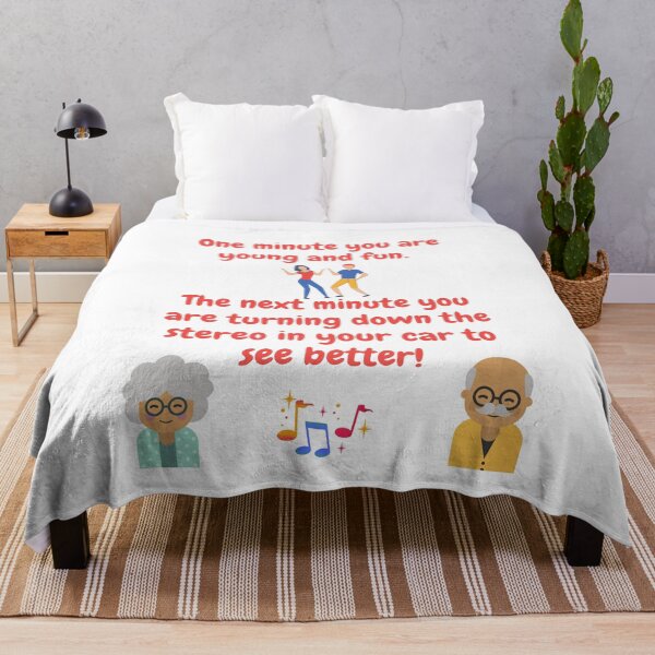 Item preview, One minute you are young and fun, next you are turning down the stereo to see better! designed and sold by CheryleaDesigns.