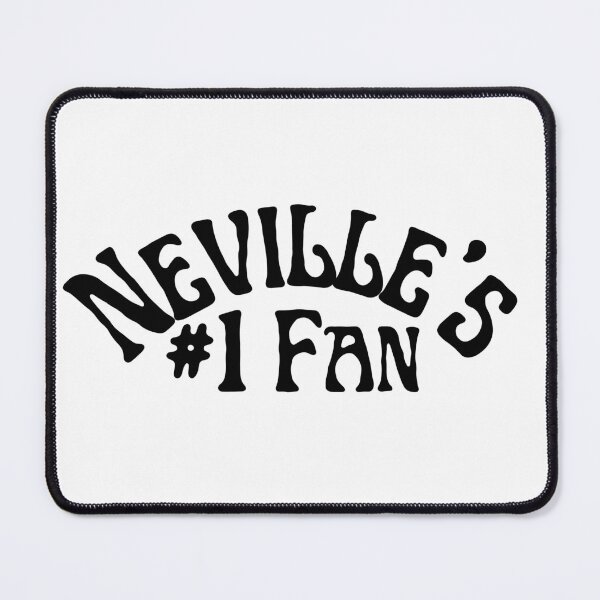 Artikelvorschau, Nevilles #1 Fan entworfen und verkauft von LoA-Lady.