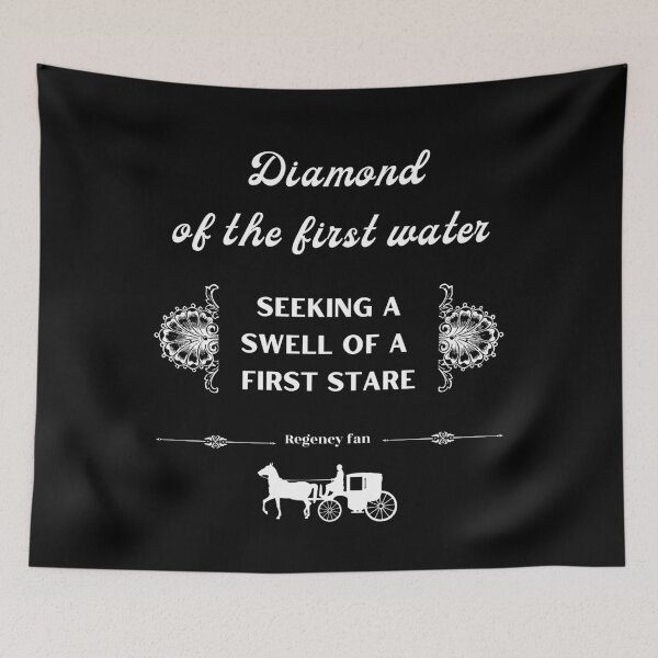 Item preview, Funny Regency Romance Fan Quote Regarding Diamond Of The First Water designed and sold by StormyMuse.