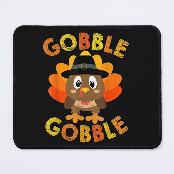Item preview, gobble gobble turkey thanksgiving designed and sold by anthonybarr1205.