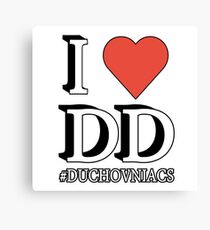 I love DD - Duchovniacs Canvas Print