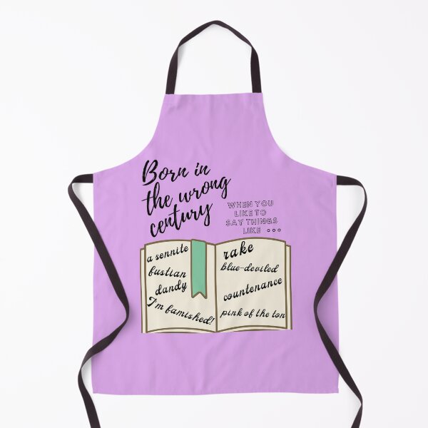 Item preview, Funny Regency Romance Born In The Wrong Century Quote designed and sold by StormyMuse.