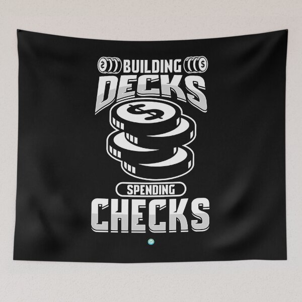 Item preview, Building Decks Spending Checks Gift Essential designed and sold by LaurenCole05.