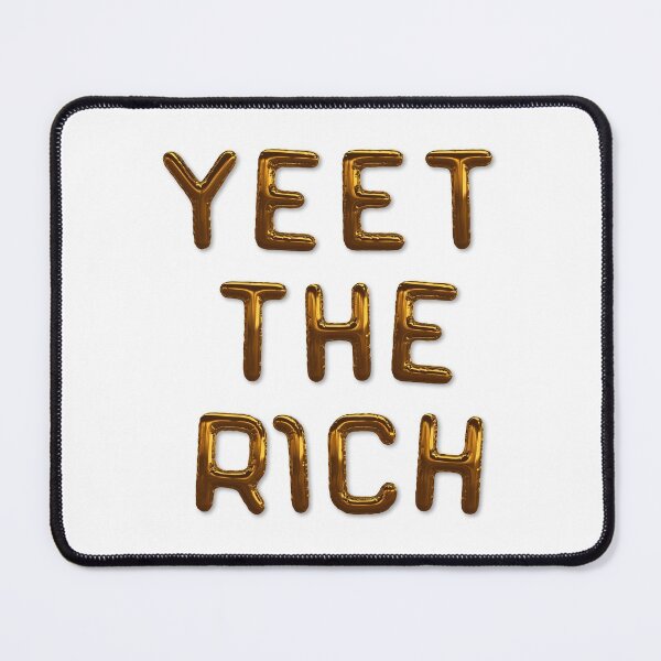 Item preview, Yeet The Rich - Eat The Rich designed and sold by Picket Club.