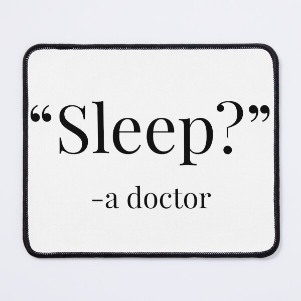 Item preview, Doctor's Slumber designed and sold by Zilch-o.