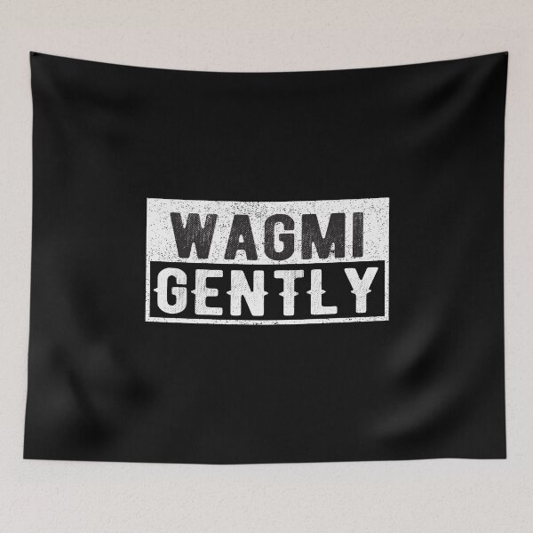 Item preview, WAGMI Gently We are Gonna Make it Cryptocurrency Trading designed and sold by lolquotes.