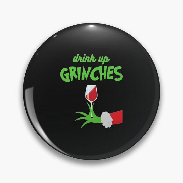 Item preview, Drink Up Grinches Funny Christmas Xmas Drinking Essential designed and sold by Sushmitha48Co.
