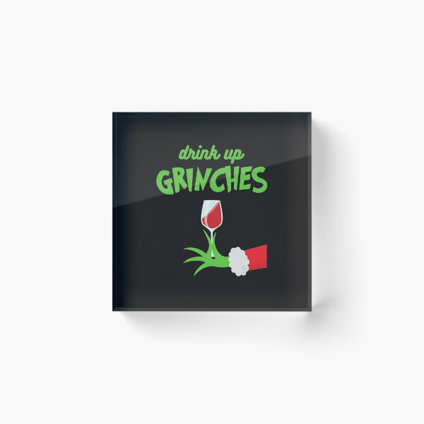 Item preview, Drink Up Grinches Funny Christmas Xmas Drinking Essential designed and sold by Sushmitha48Co.