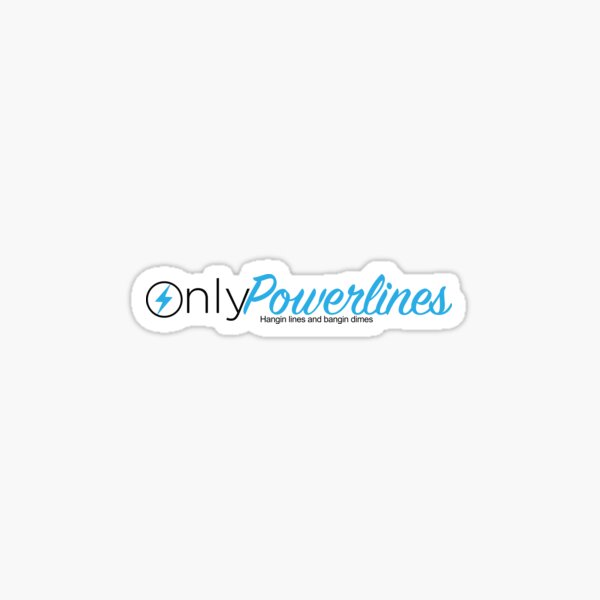Only Powerlines - Lineman Fans Sticker