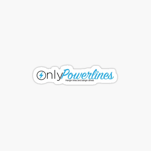 Only Powerlines - Lineman Fans  Sticker