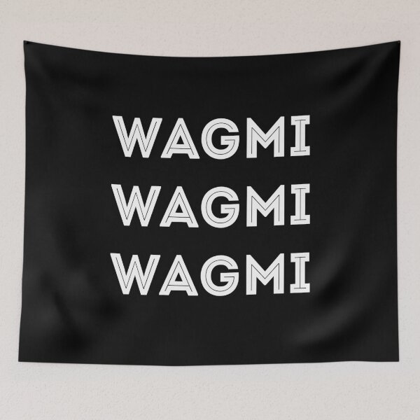 Item preview, WAGMI We are Gonna Make it Cryptocurrency Trading designed and sold by lolquotes.