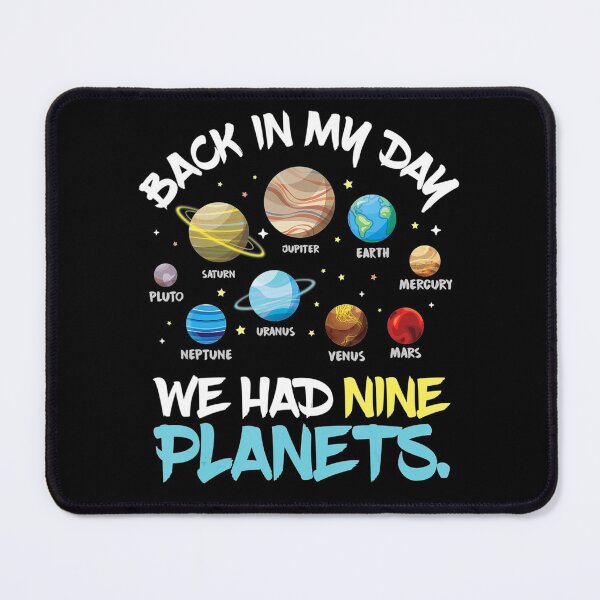 Item preview, Back In My Day We Had Nine Planets Solar System Astronomy designed and sold by GesineMartin.