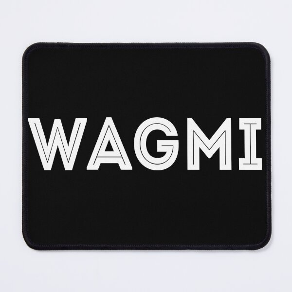Item preview, WAGMI We are Gonna Make it Cryptocurrency Trading designed and sold by lolquotes.