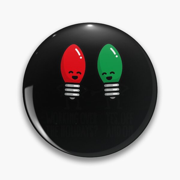 Item preview, Funny Christmas lights pun Working over holidays  designed and sold by deborah99i.