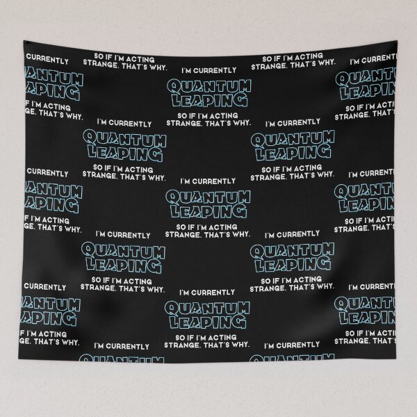 Item preview, I'm Quantum Leaping  designed and sold by deborah99i.