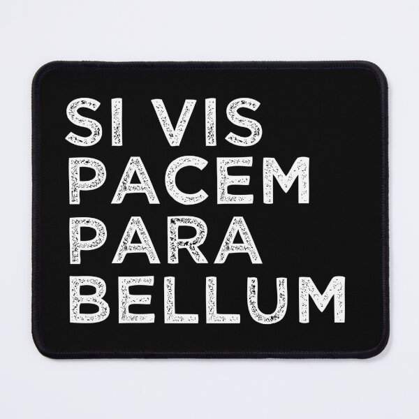 Item preview, SI VIS PACEM PARA BELLUM, IF YOU WANT PEACE PREPARE FOR WAR, ESSENTIAL T-SHIRT designed and sold by JoesCornerStore.
