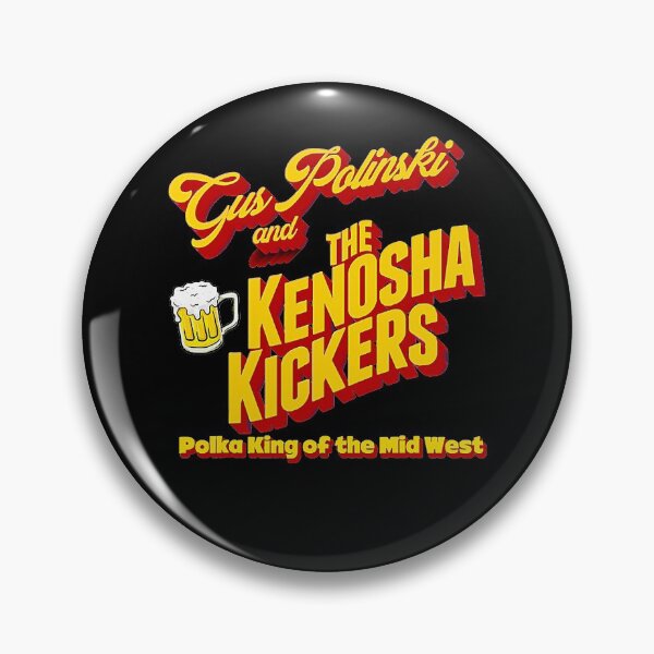 Item preview, Gus Polin.ski and the Keno.sha Kicker's designed and sold by HausmannMisty.