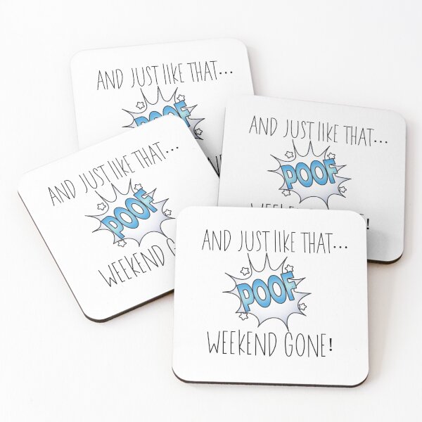 Item preview, And Just Like That... Poof Weekend Gone! designed and sold by JanesCreations.