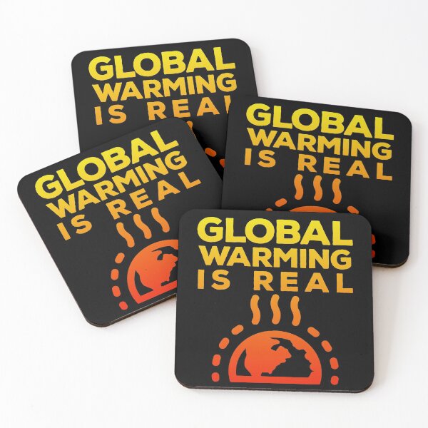 Item preview, Global Warming is Real designed and sold by Rustic Valley Studio.