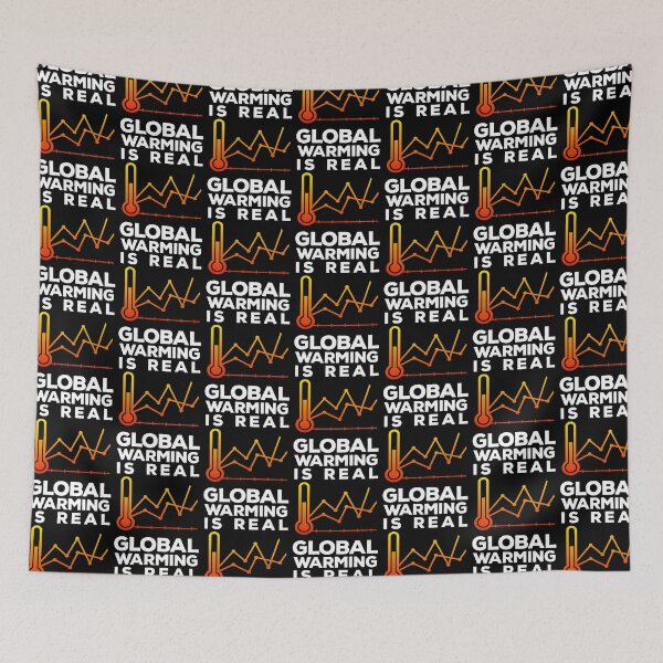 Item preview, Global Warming is Real designed and sold by Rustic Valley Studio.