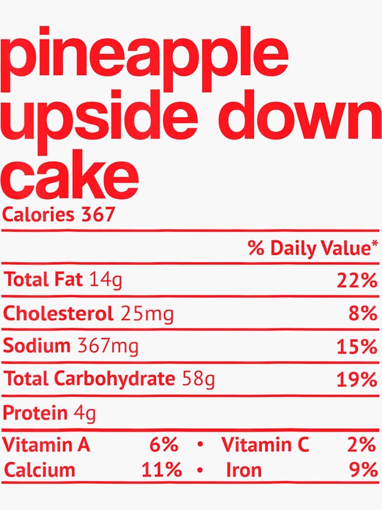 "Pineapple Upside Down Cake Nutrition Facts Thanksgiving Gift" Sticker