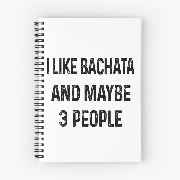 Item preview, I like Bachata and maybe 3 people designed and sold by Huynhdesign.
