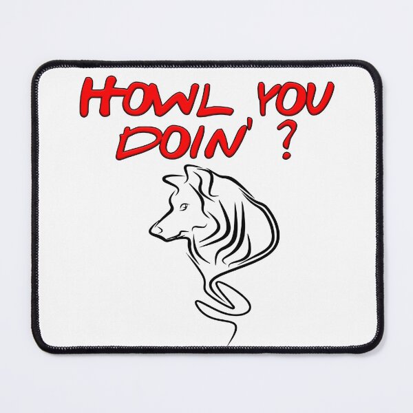 Item preview, Howl you doin 2 designed and sold by Nikmay Design.