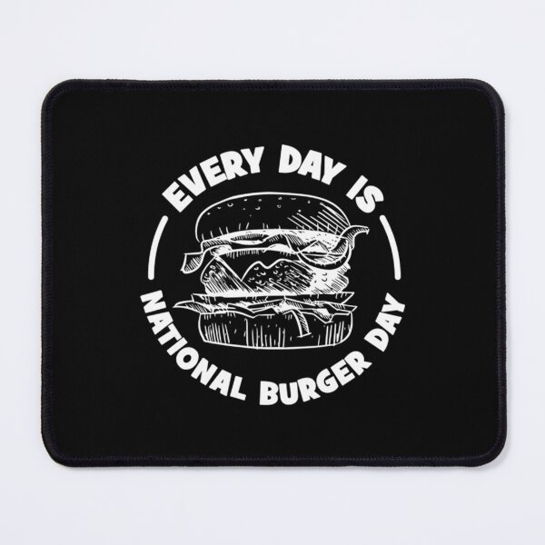 Item preview, Burger Day T-ShirtEvery Day is National Burger Day designed and sold by VergAsule.