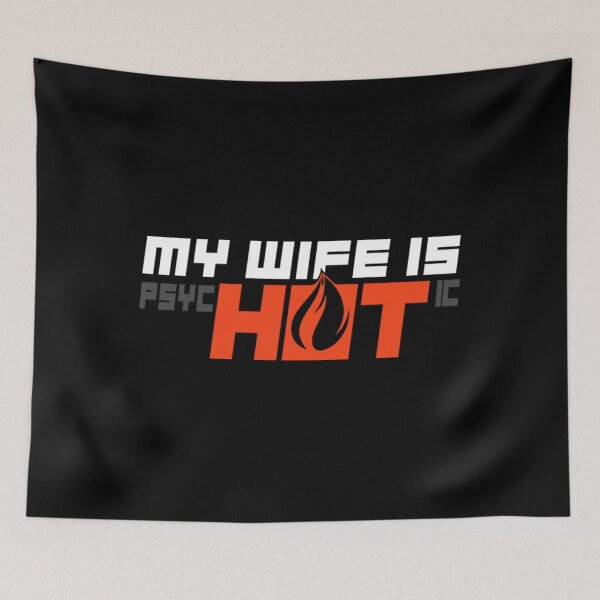 Item preview, My Wife Is Psychotic T-ShirtMy Wife is Psychotic designed and sold by VergAsule.