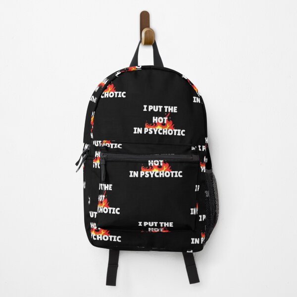 Item preview, I Put The Hot in Psychotic designed and sold by Peter Stawicki.