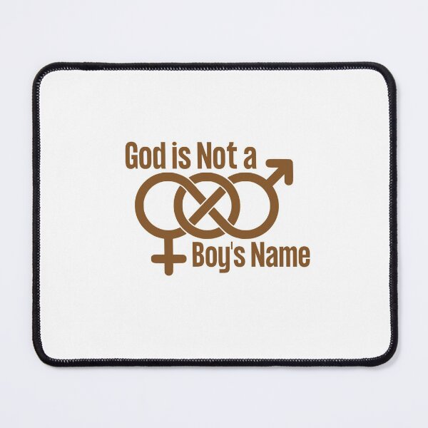 Item preview, God is Not a Boy's Name designed and sold by CheekyGrace.