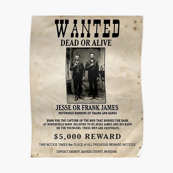 Jesse & Frank James Wanted Poster Poster