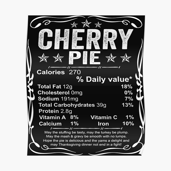 "Cherry Pie Nutrition Facts Costume Funny Thanksgiving Food" Poster for