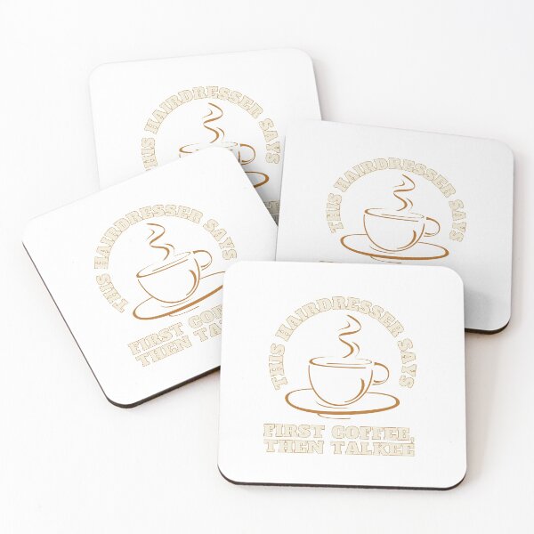 Item preview, Copy of This Hairdresser Says, First Coffee Then Talkee. designed and sold by PetitePeche.