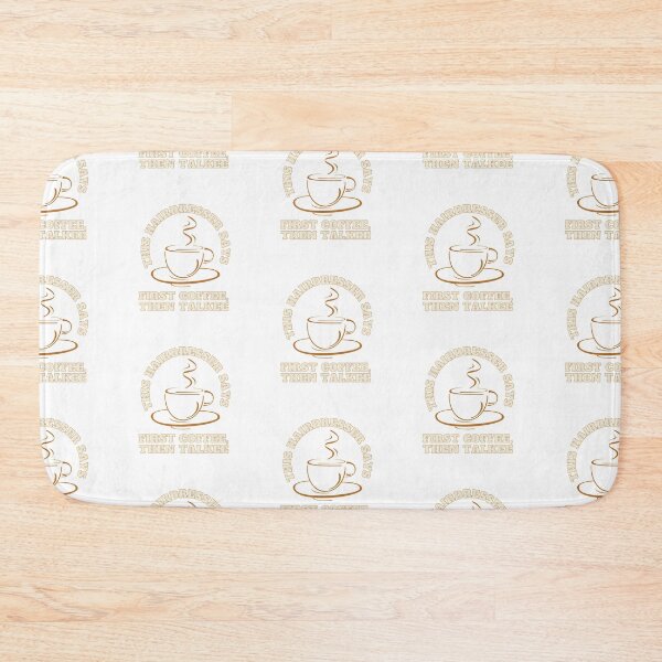 Item preview, Copy of This Hairdresser Says, First Coffee Then Talkee. designed and sold by PetitePeche.