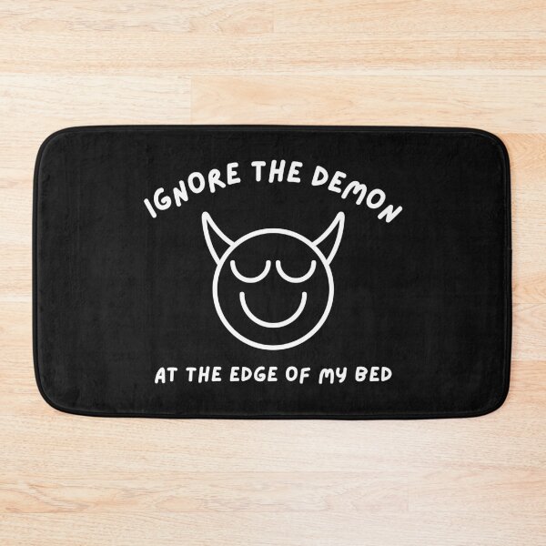 Item preview, Ignore the demon at the edge of my bed - Funny sleep paralysis design, Halloween design, Night terrors designed and sold by Teetee94.