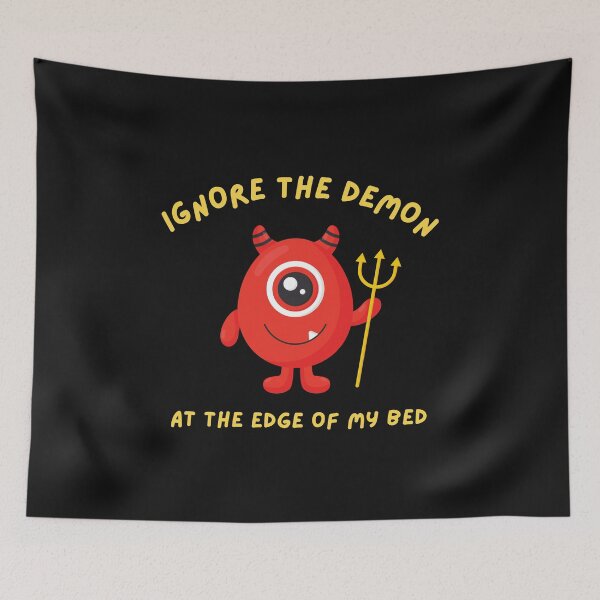 Item preview, Ignore the demon at the edge of my bed, Cute Red Demon - Funny sleep paralysis design, Halloween design, Night terror designed and sold by Teetee94.