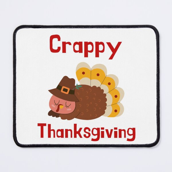 Item preview, Crappy Thanksgiving designed and sold by ThePinkProject.