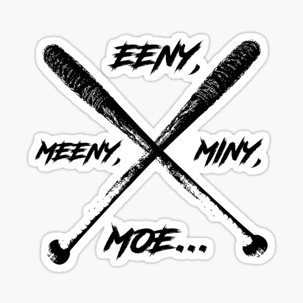 Eeny Meeny Miney Moe Sticker
