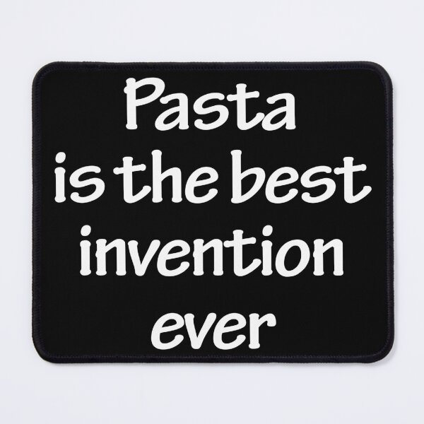 Item preview, pasta is the best invention ever designed and sold by Nikmay Design.