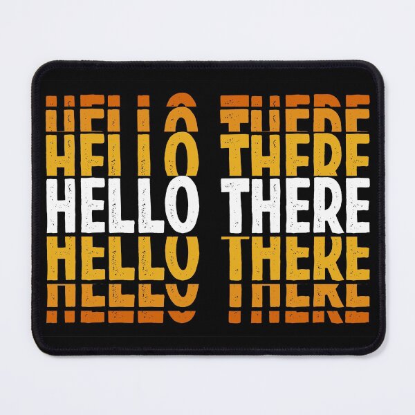 Item preview, Hello There designed and sold by ChrisMichaelis.
