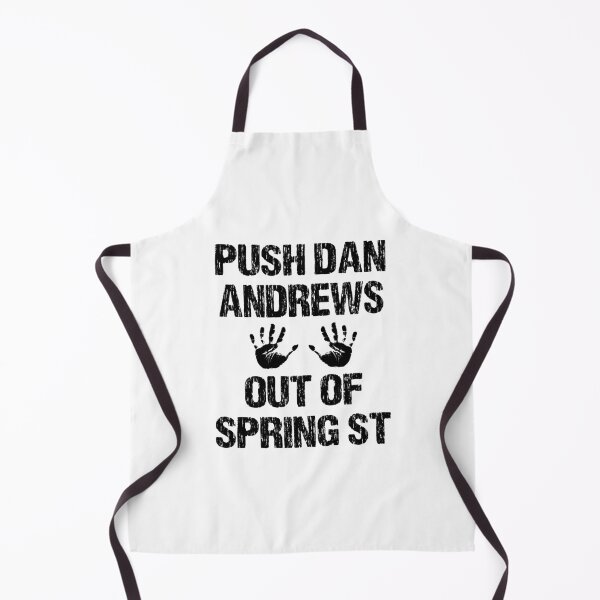 Item preview, PUSH DAN ANDREWS OUT OF SPRING ST designed and sold by DomGDesign.